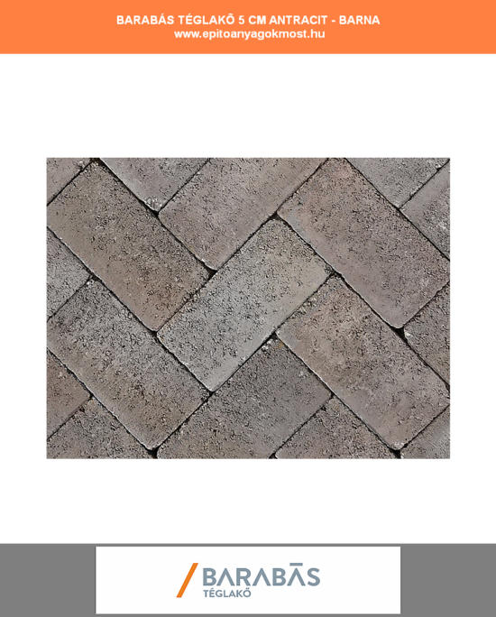 BARABÁS téglakő 5 cm-es antracit-barna 450 db/raklap
