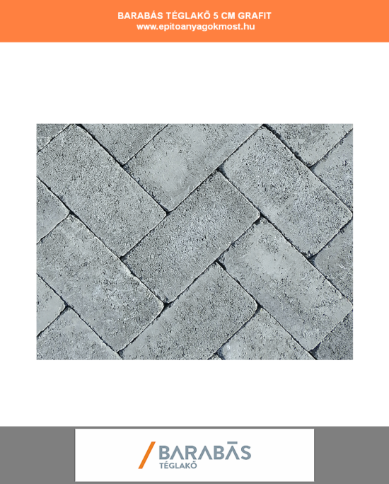 BARABÁS téglakő 5 cm-es grafit 450 db/raklap