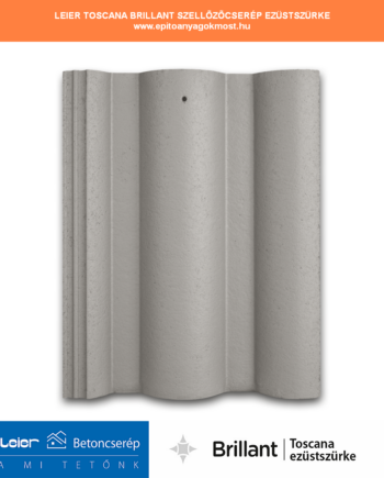 LEIER Toscana Brillant szellőzőcserép ezüstszürke